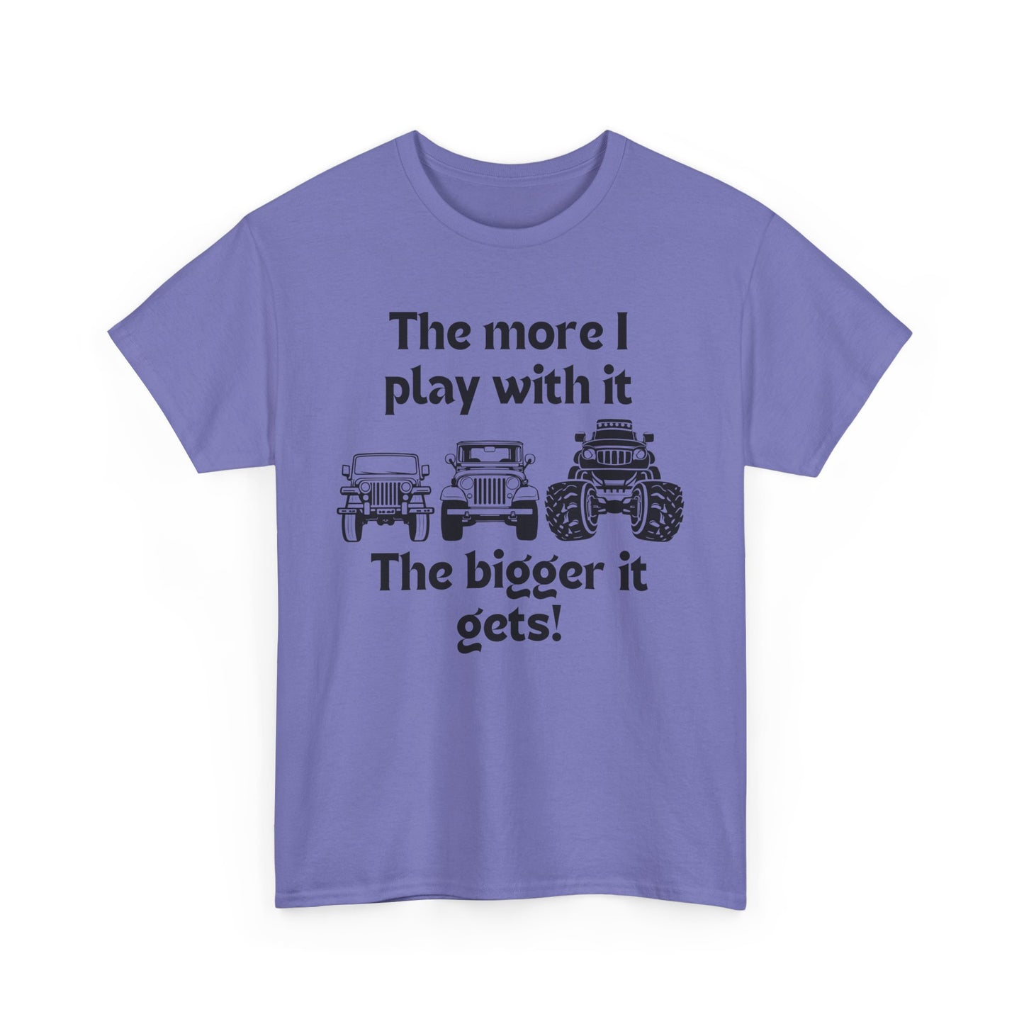 The More I Play with it the Bigger it Gets Heavy Cotton Tee