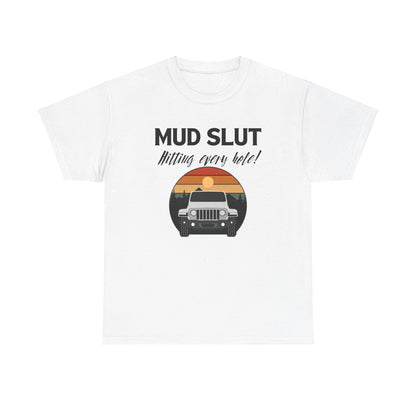 Mud Slut Unisex Heavy Cotton Tee