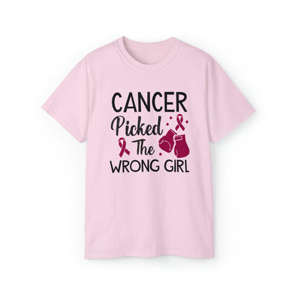 Cancer Picked the Wrong Girl Cotton Tee