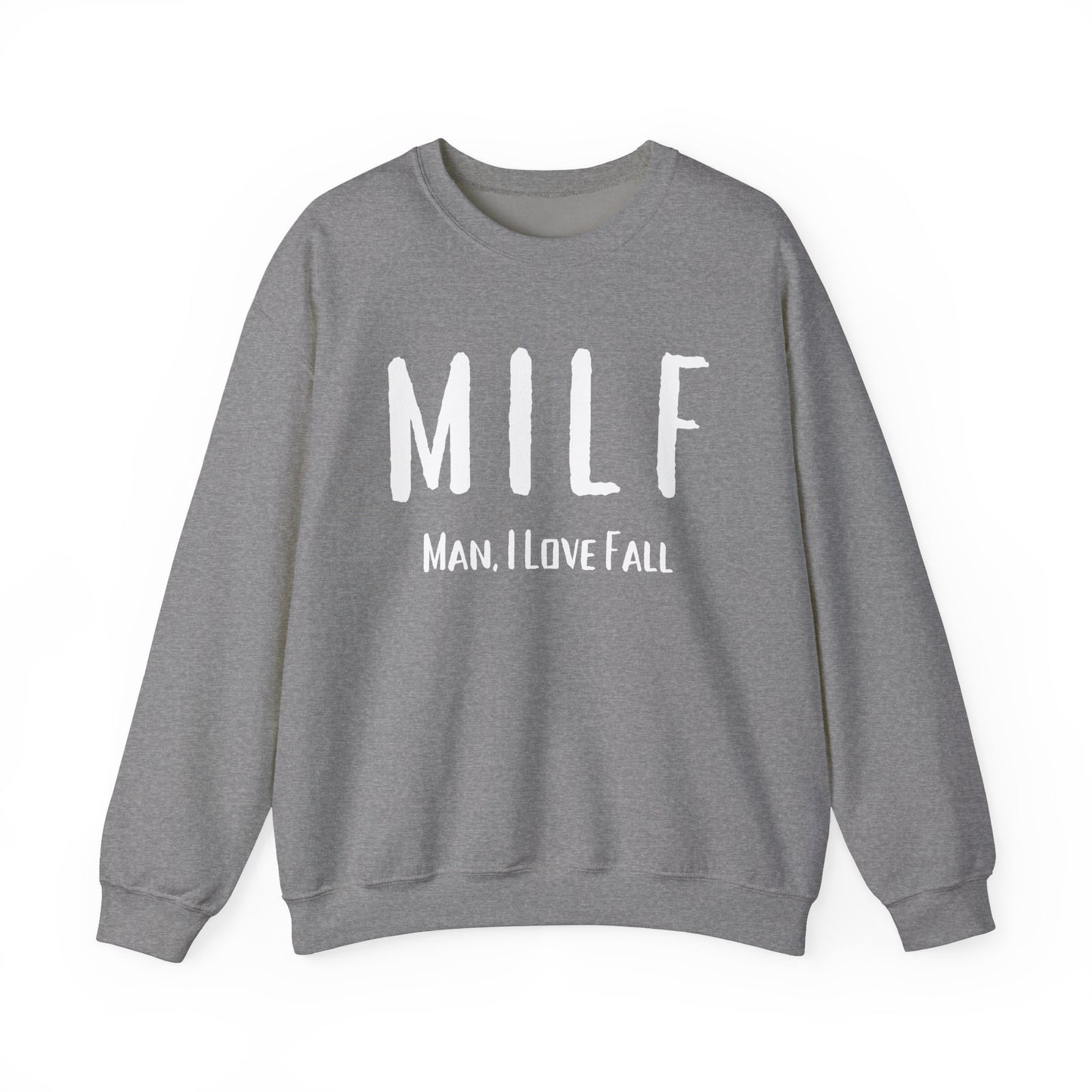 MILF Sweatshirt