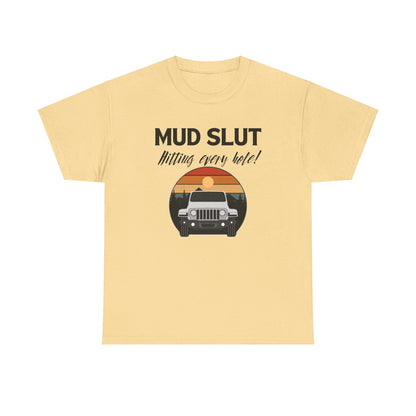 Mud Slut Unisex Heavy Cotton Tee