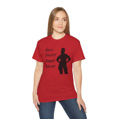 Fierce Fearless Female Warrior Ultra Cotton Tee