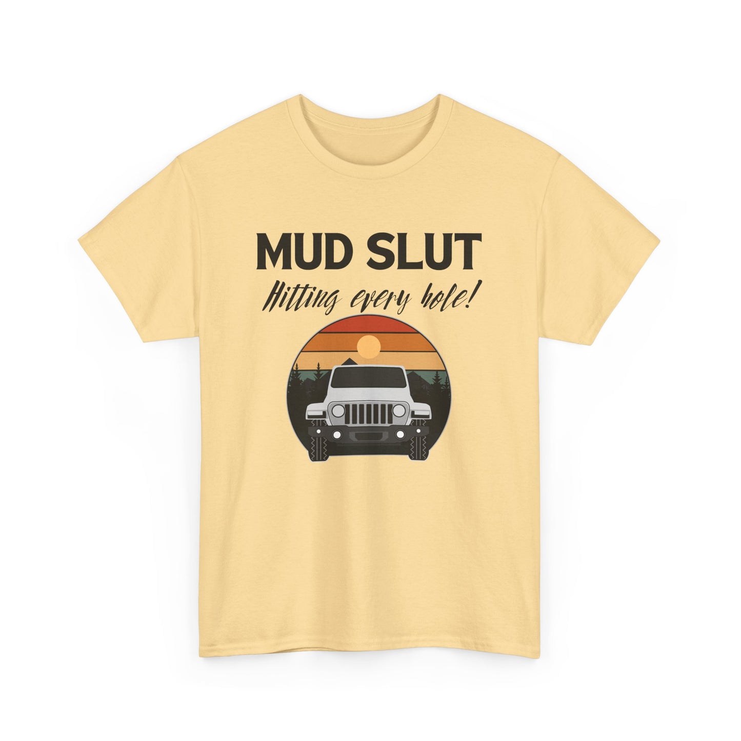 Mud Slut Unisex Heavy Cotton Tee