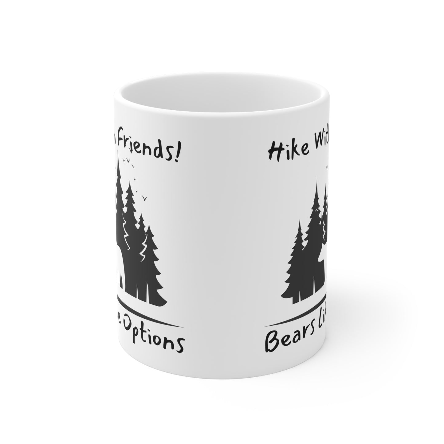 Hike With Friends! Ceramic Mug 11oz