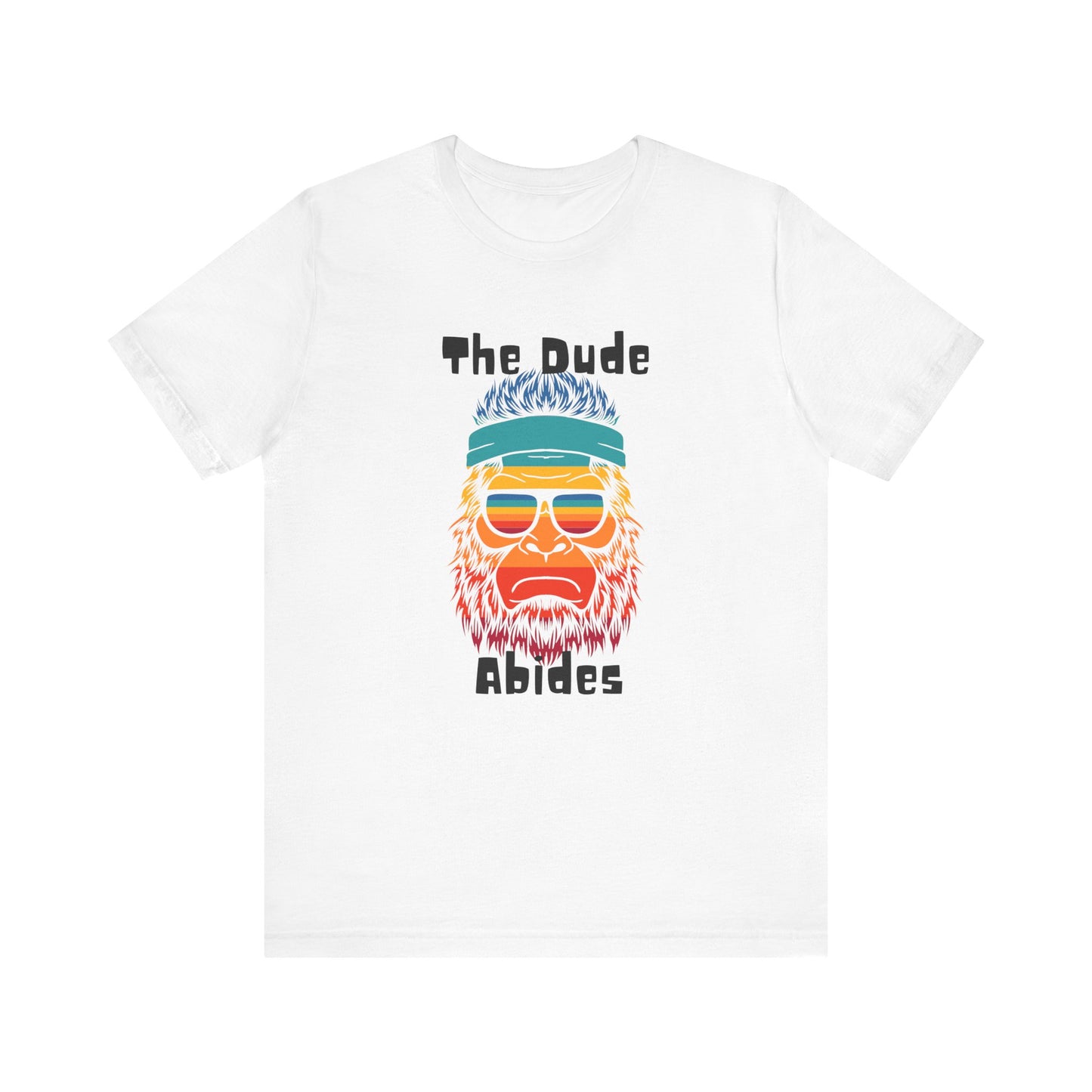 The Dude Abides BigFoot Unisex Jersey Short Sleeve Tee