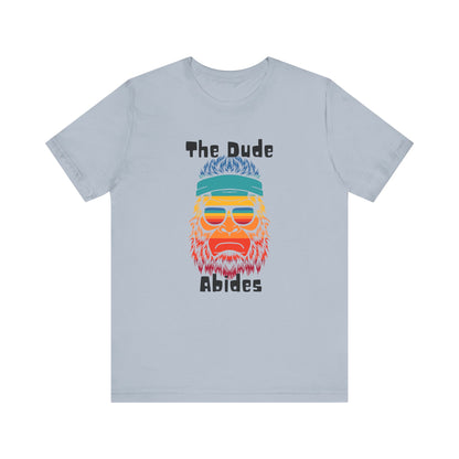 The Dude Abides BigFoot Unisex Jersey Short Sleeve Tee