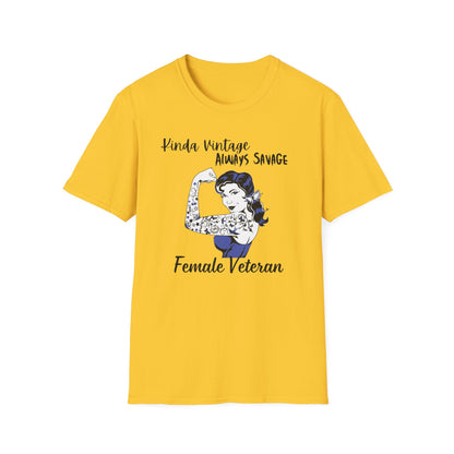 Kinda Vintage Always Savage Female Veteran Softstyle T-Shirt