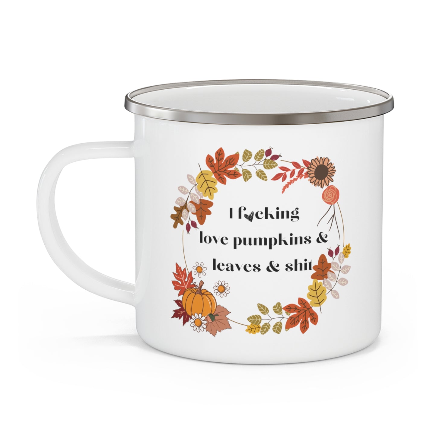 F*king Love Fall Enamel Camping Mug