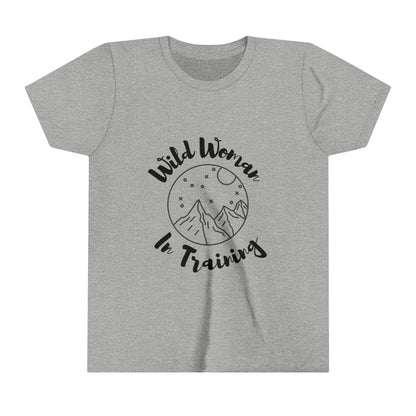 Wild Woman in Training Youth Short Sleeve Tee