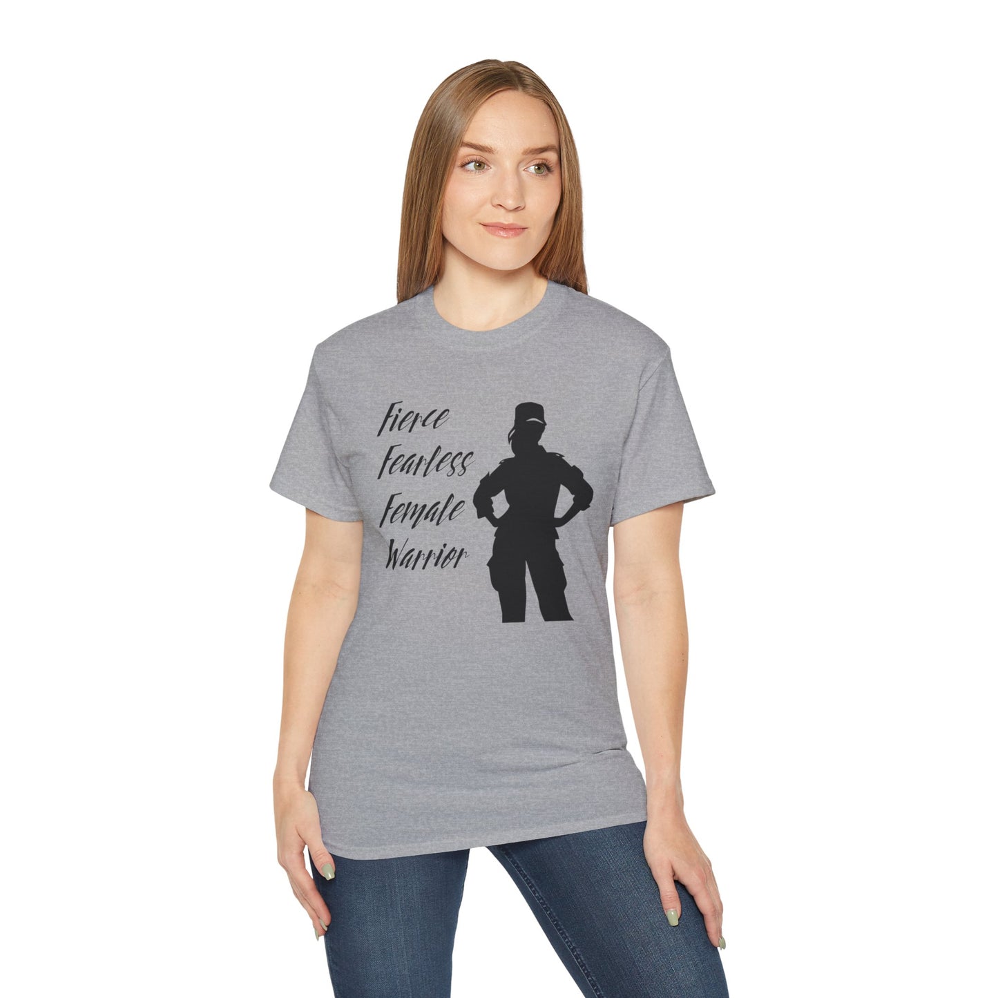 Fierce Fearless Female Warrior Ultra Cotton Tee