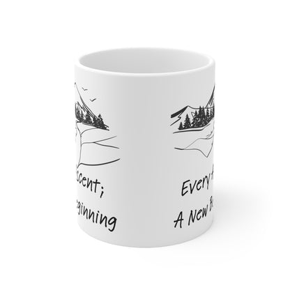 Every Ascent; A New Beginning Ceramic Mug 11oz