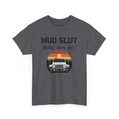 Mud Slut Unisex Heavy Cotton Tee