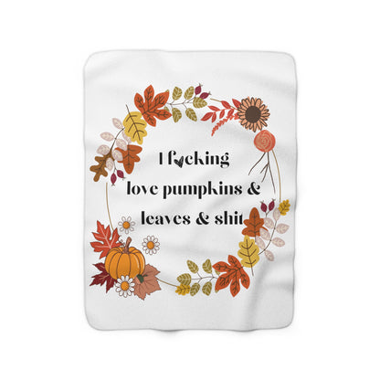 F*cking Love Fall Sherpa Fleece Blanket