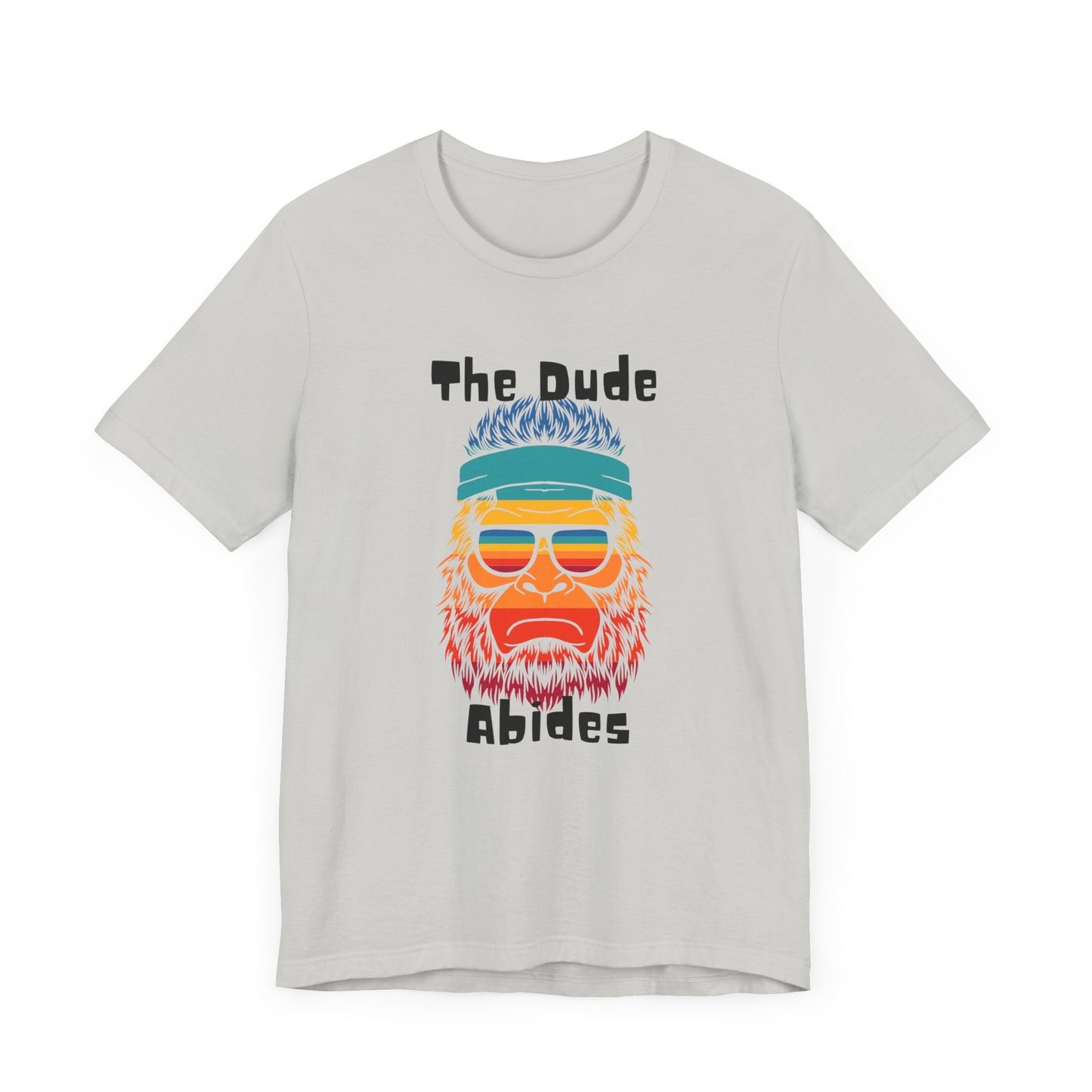 The Dude Abides BigFoot Unisex Jersey Short Sleeve Tee