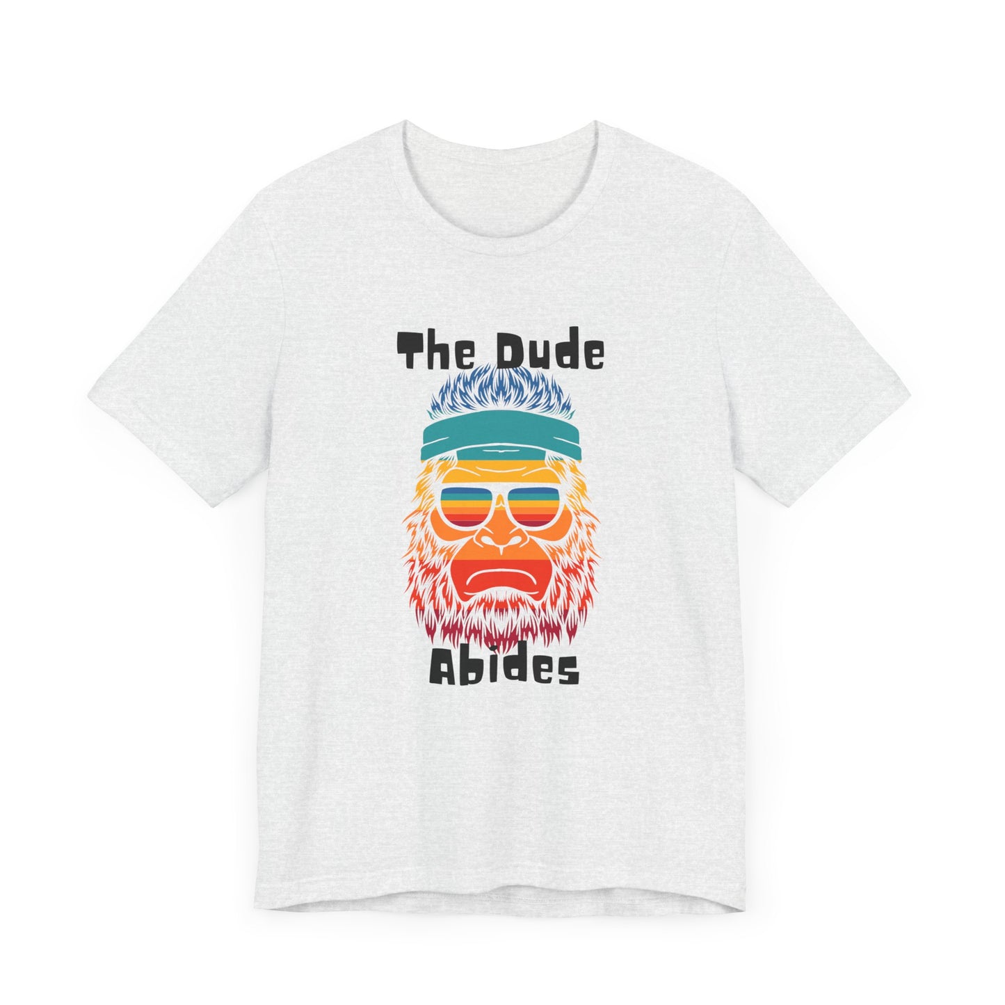 The Dude Abides BigFoot Unisex Jersey Short Sleeve Tee