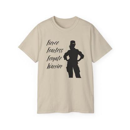 Fierce Fearless Female Warrior Ultra Cotton Tee