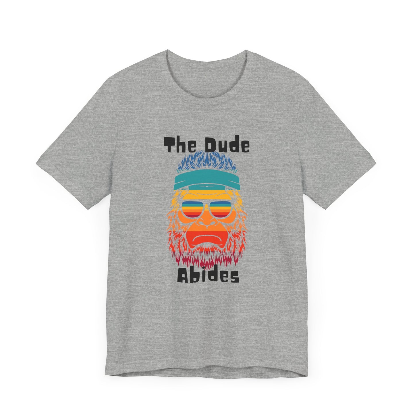 The Dude Abides BigFoot Unisex Jersey Short Sleeve Tee