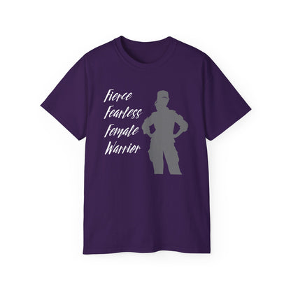 Fierce Fearless Female Warrior Ultra Cotton Tee