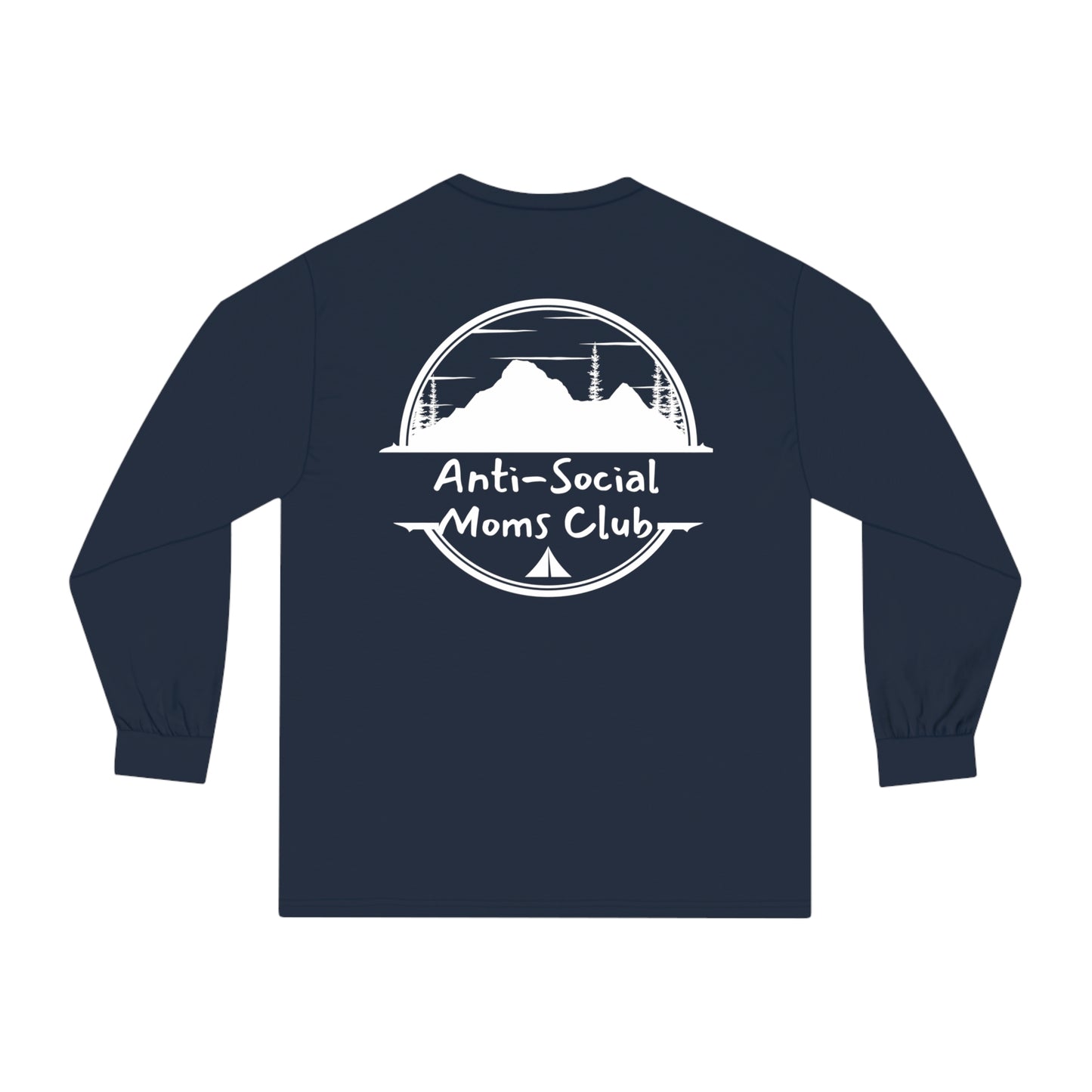 Anti-Social Mom's Club Long Sleeve T-Shirt