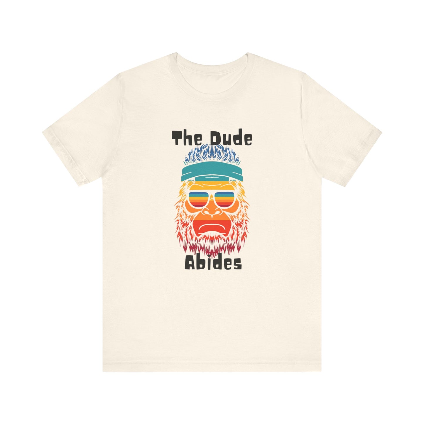 The Dude Abides BigFoot Unisex Jersey Short Sleeve Tee