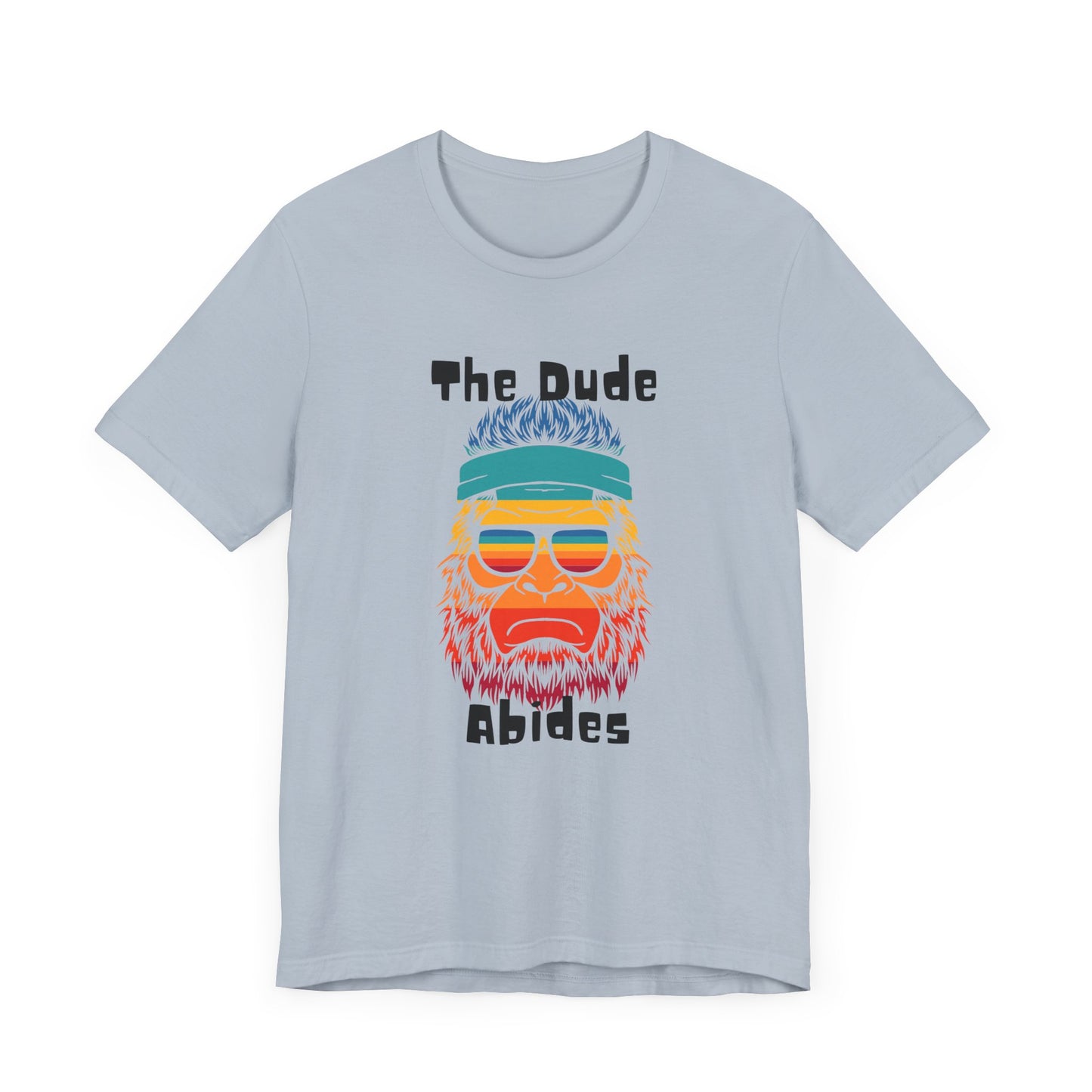 The Dude Abides BigFoot Unisex Jersey Short Sleeve Tee