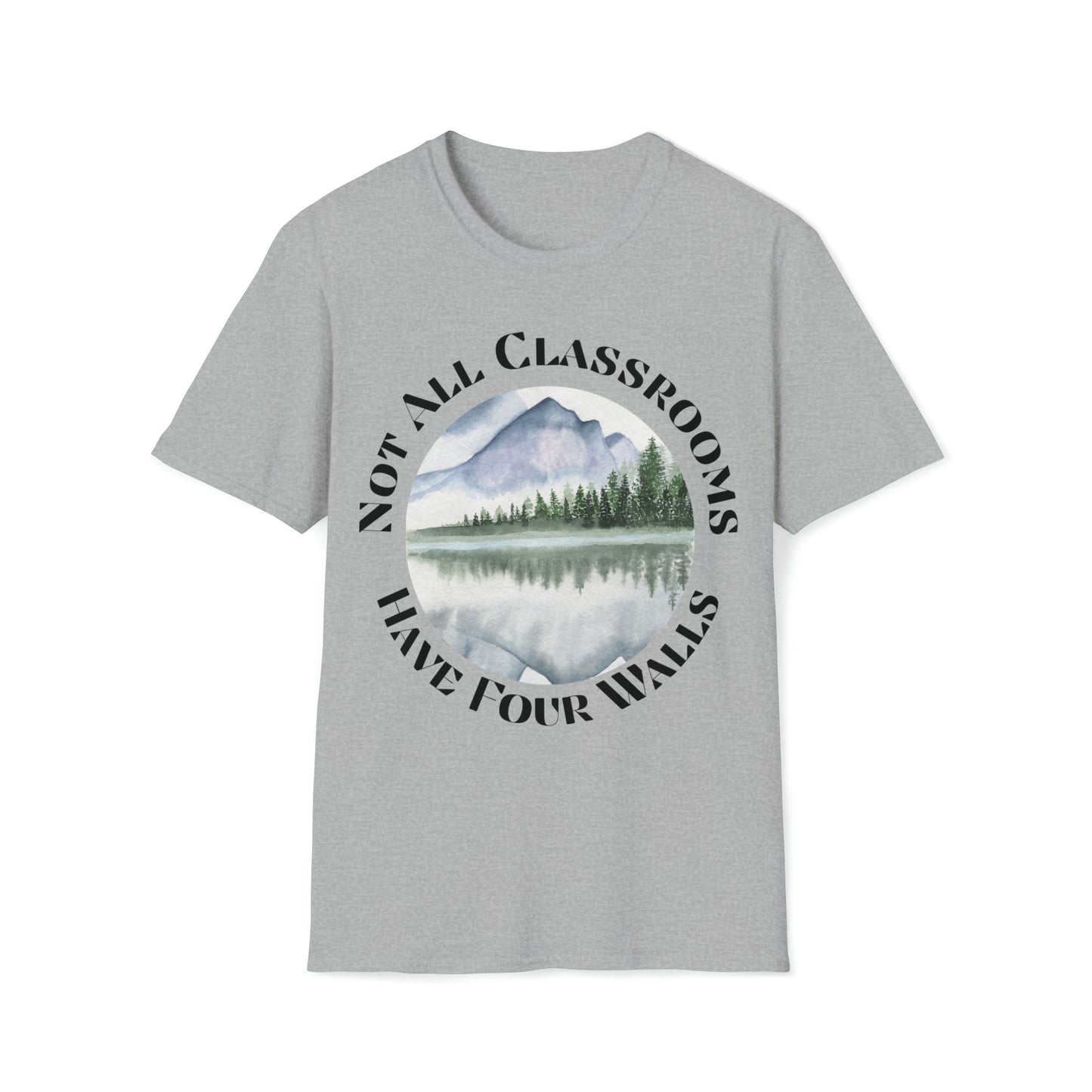 Not All Classrooms have 4 Walls T-Shirt