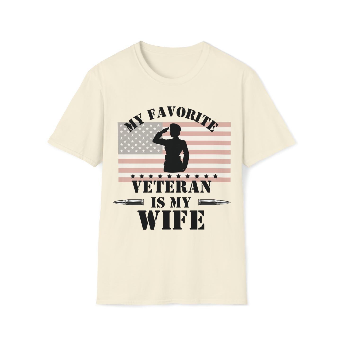 My Favorite Veteran is my Wife T-Shirt