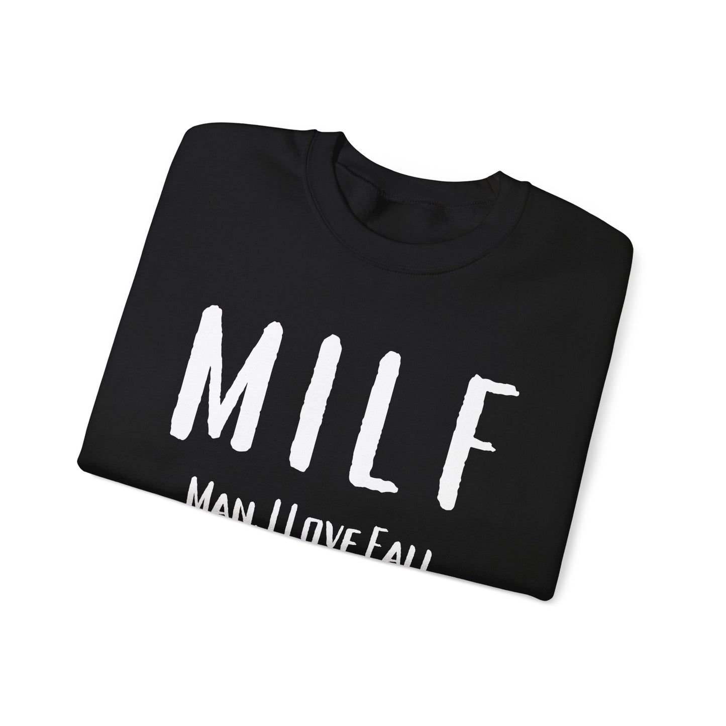 MILF Sweatshirt