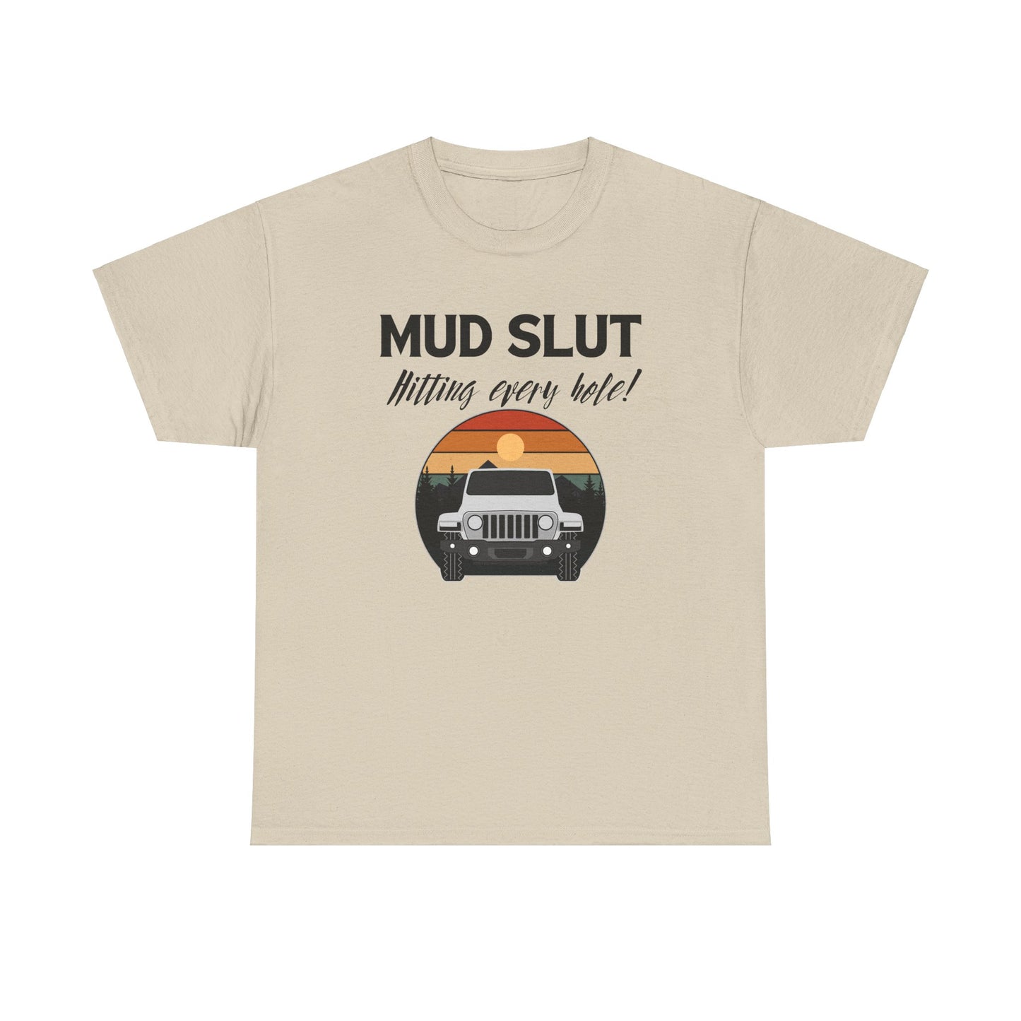 Mud Slut Unisex Heavy Cotton Tee