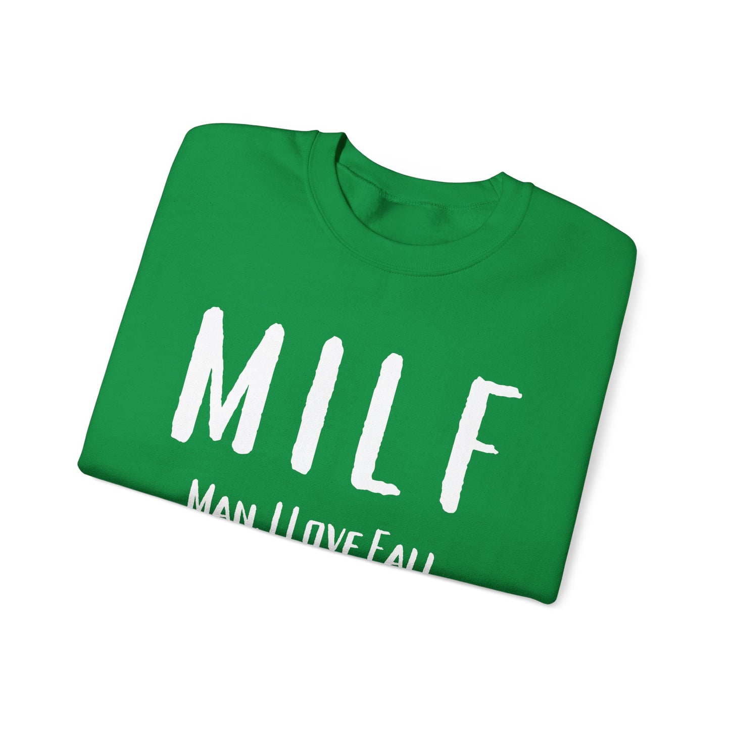 MILF Sweatshirt