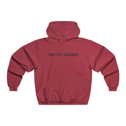 You Are Enough Hooded Sweatshirt