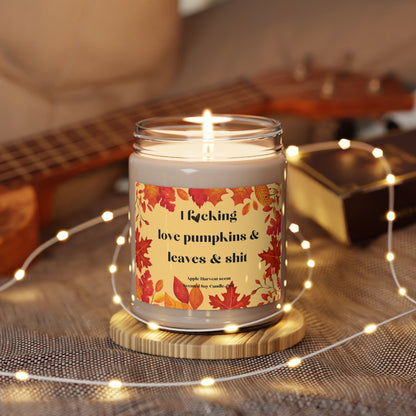 F*cking Love Fall Apple Harvest Scented Soy Candle