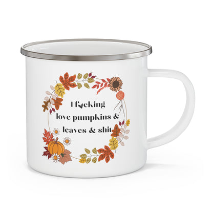 F*king Love Fall Enamel Camping Mug