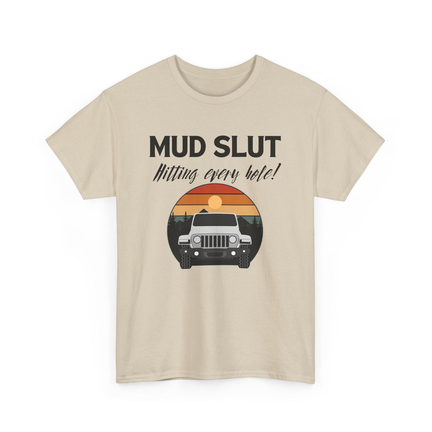 Mud Slut Unisex Heavy Cotton Tee