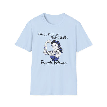 Kinda Vintage Always Savage Female Veteran Softstyle T-Shirt