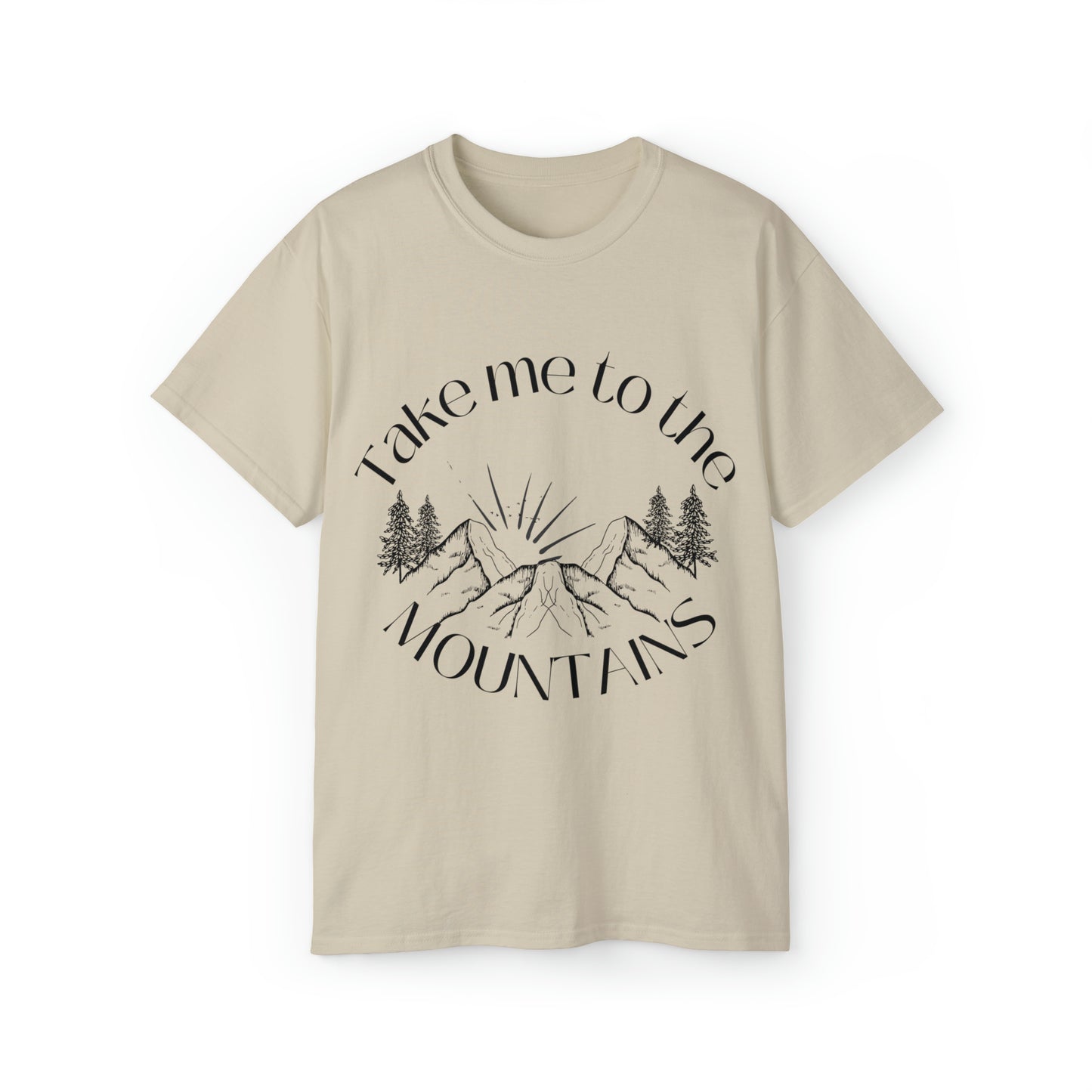 Take Me to The Mountains Tee