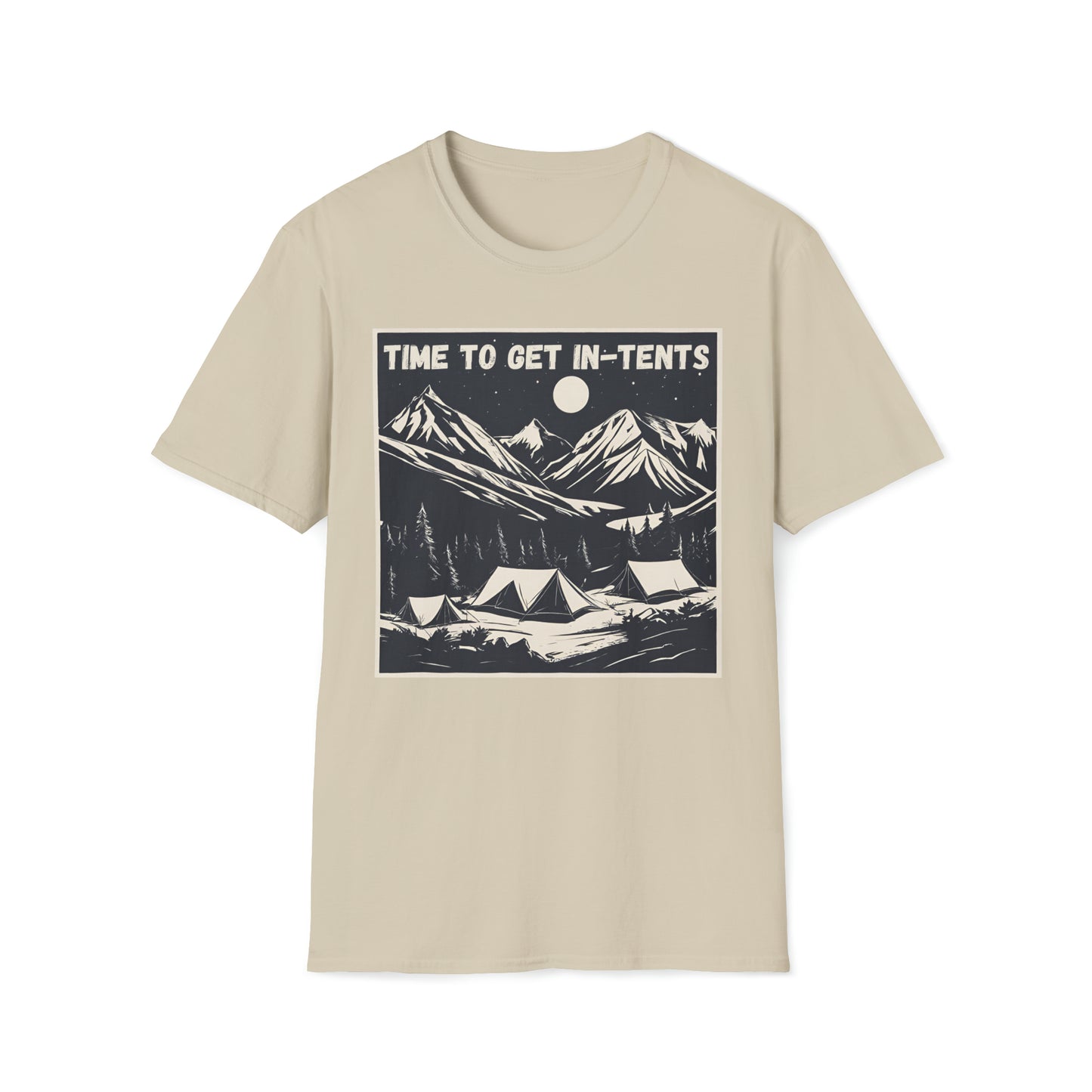 Time to Get In-Tents! T-Shirt