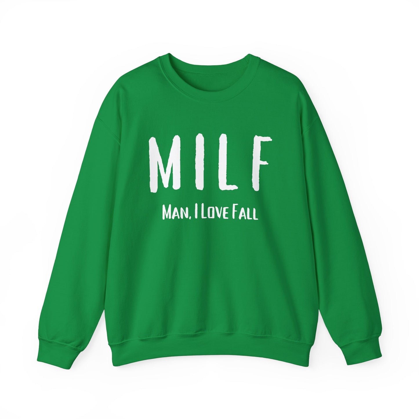 MILF Sweatshirt