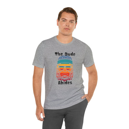 The Dude Abides BigFoot Unisex Jersey Short Sleeve Tee