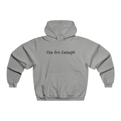 You Are Enough Hooded Sweatshirt