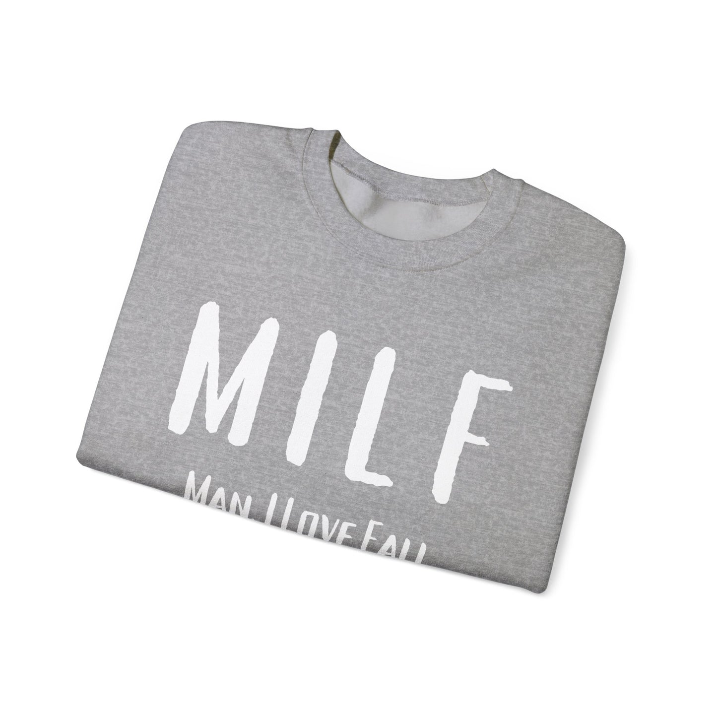 MILF Sweatshirt