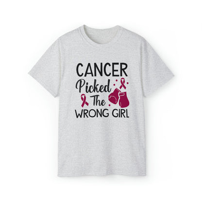 Cancer Picked the Wrong Girl Cotton Tee