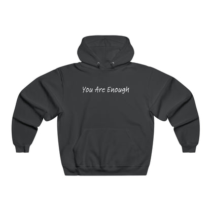 You Are Enough Hooded Sweatshirt