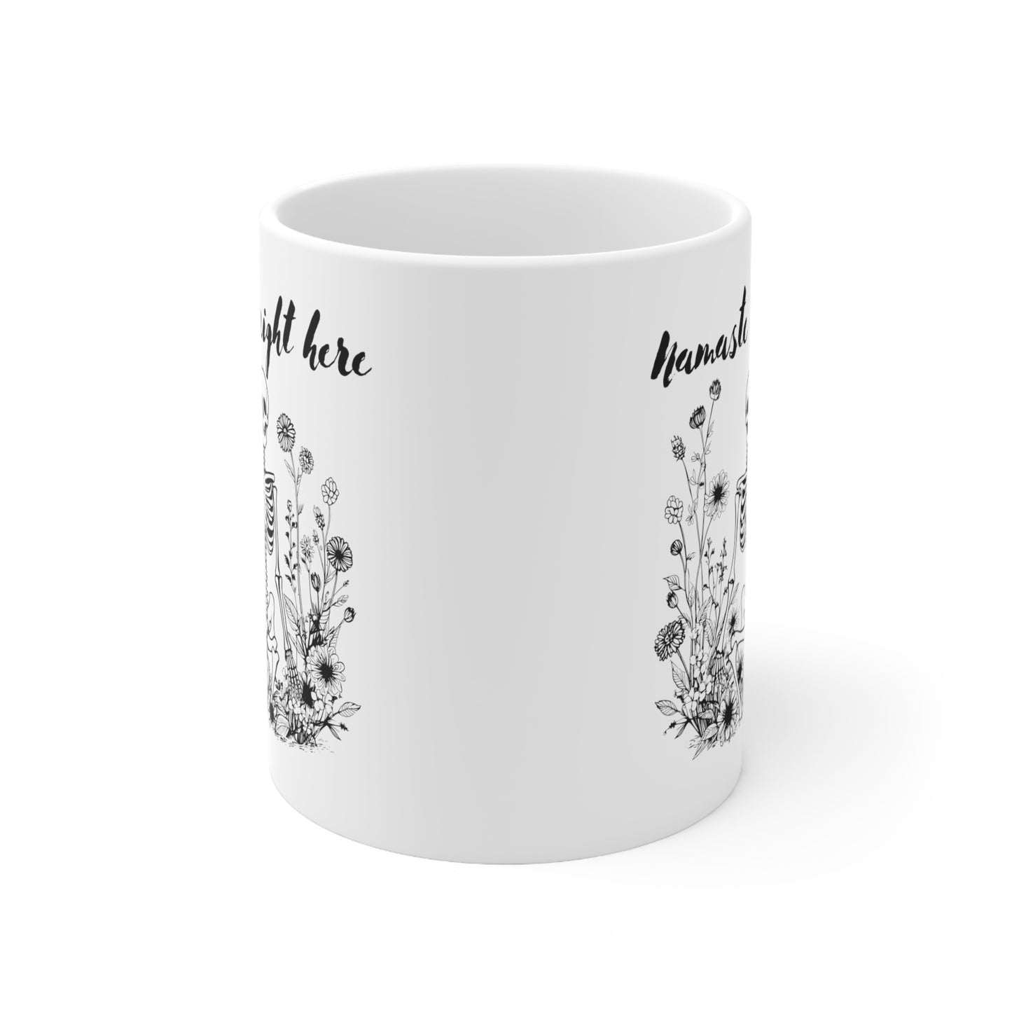 Namaste Right Here Ceramic Mug 11oz