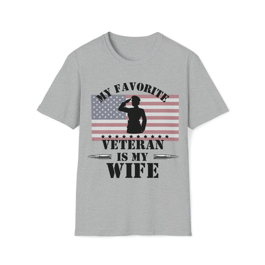My Favorite Veteran is my Wife T-Shirt