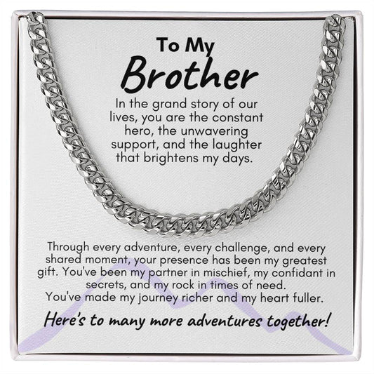 To My Brother | Cuban Link Chain