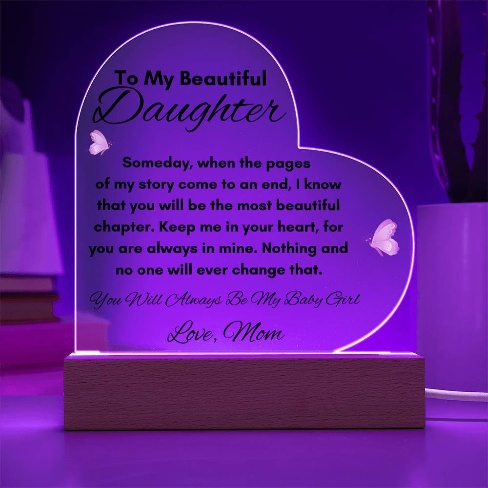 To My Beautiful Daughter | Acrylic Heart Plaque