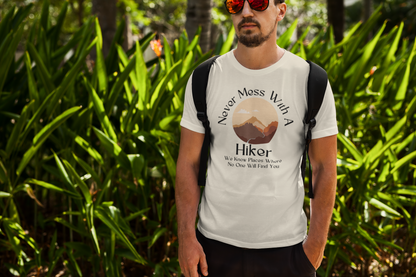 Never Mess with a Hiker T-Shirt